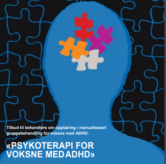 Tilbud til behandlere om opplæring i manualbasert gruppebehandling for voksne med ADHD. «Psykoterapi for voksne med ADHD»