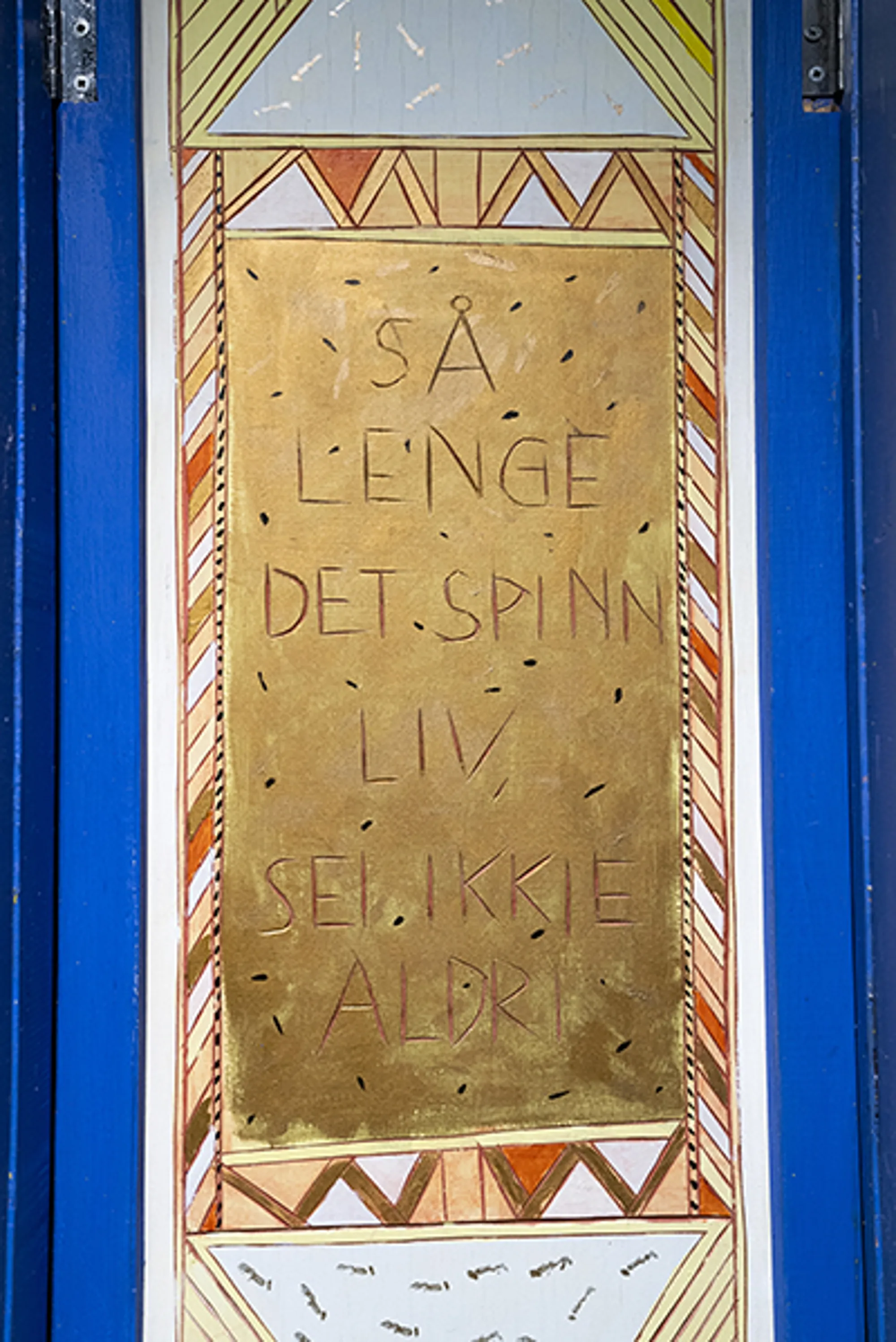«Så lenge det spinn liv, sei ikkje aldri». Foto: Øystein Fykse